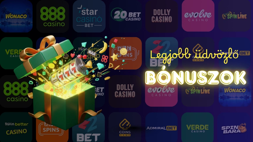 Legjobb üdvözlő bónuszok a magyar online kaszinókban